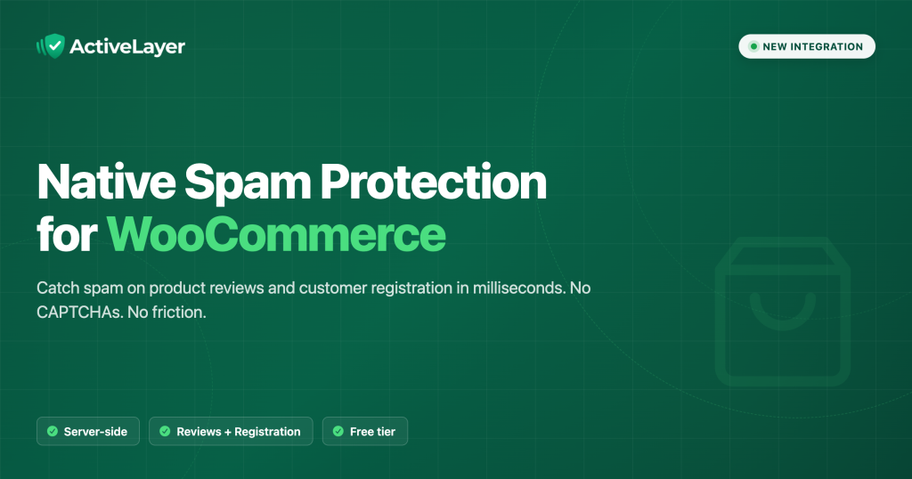 ActiveLayer for WooCommerce launch graphic: dark green hero card with the headline Native Spam Protection for WooCommerce and badges for server-side detection, reviews + registration coverage, and free tier