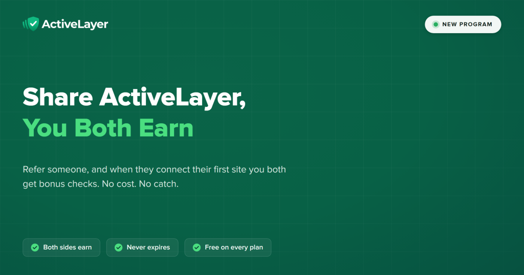 ActiveLayer Refer and Earn: share ActiveLayer and you both earn bonus checks